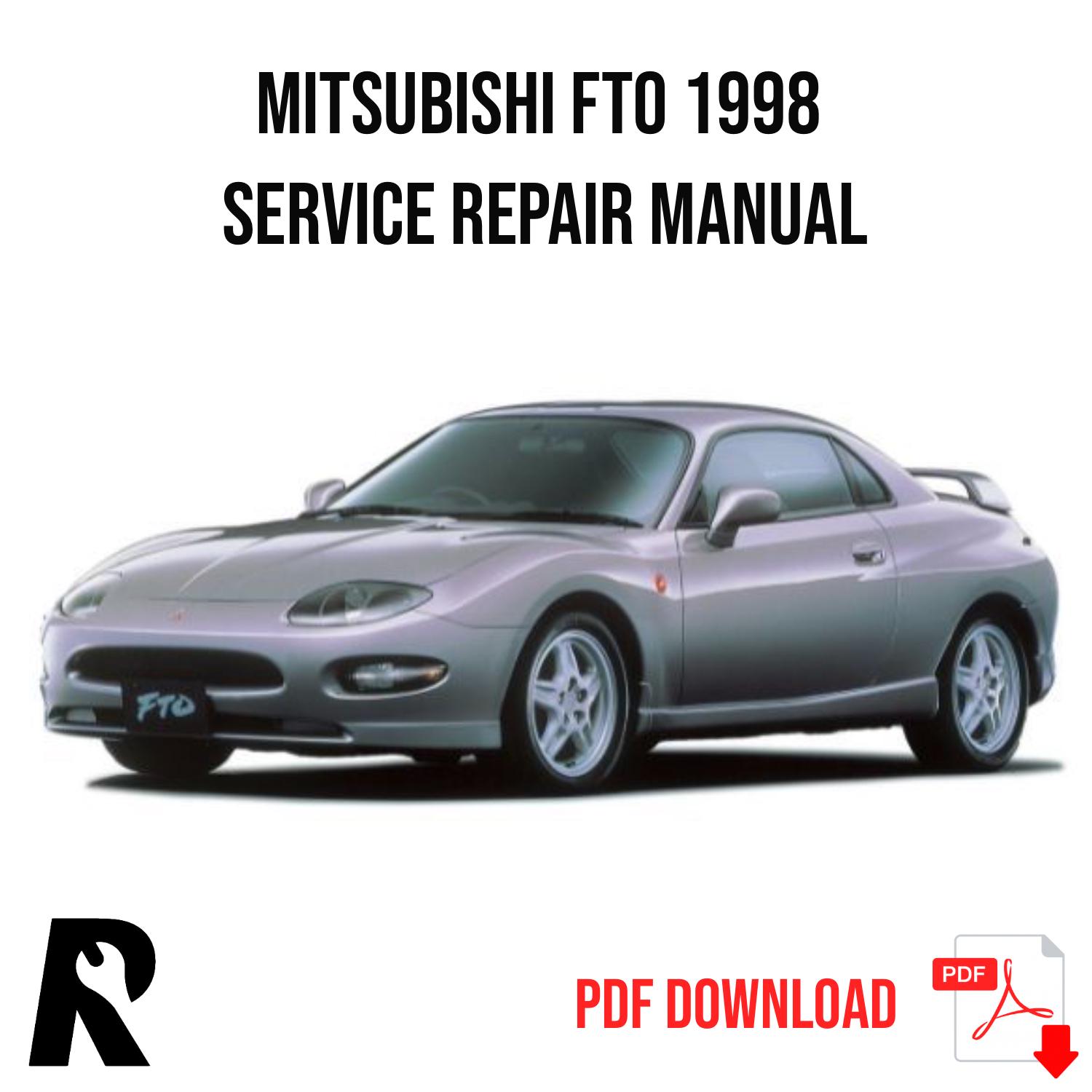 Mitsubishi FTO 1998 Service Manual Repair, Workshop Service Repair
