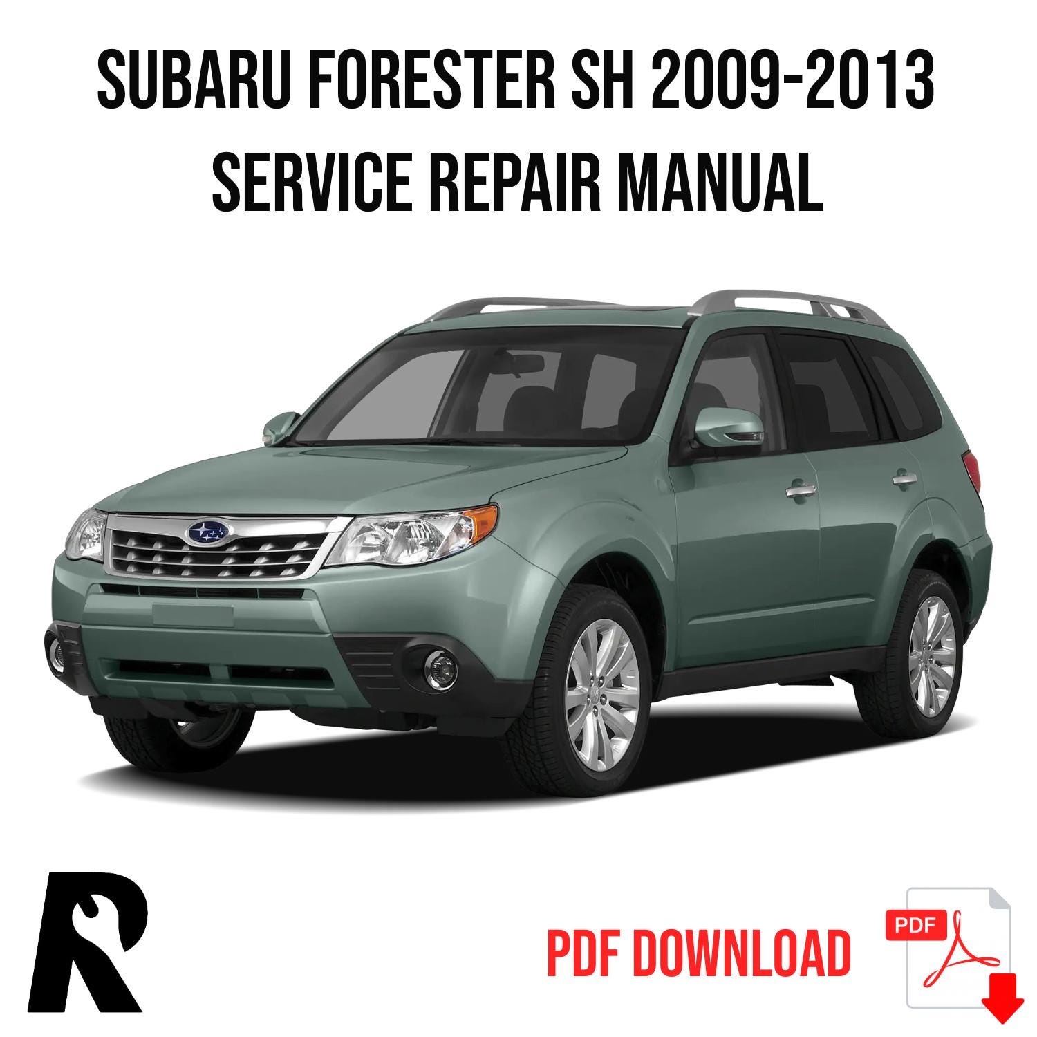 Subaru Forester SH 2009-2013 Service Manual Repair, Workshop Service Repair