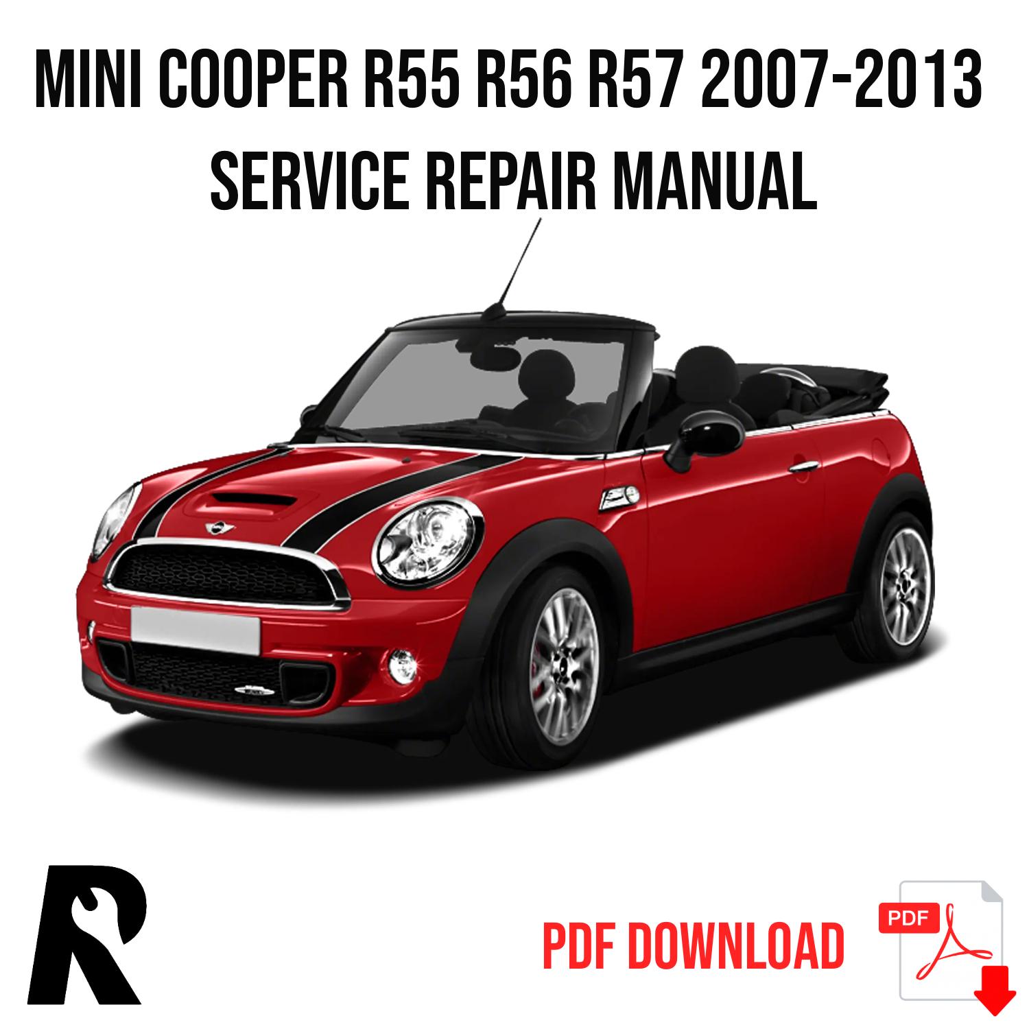 Mini Cooper R55 R56 R57 2007-2013 Service Manual Repair, Workshop Service Repair