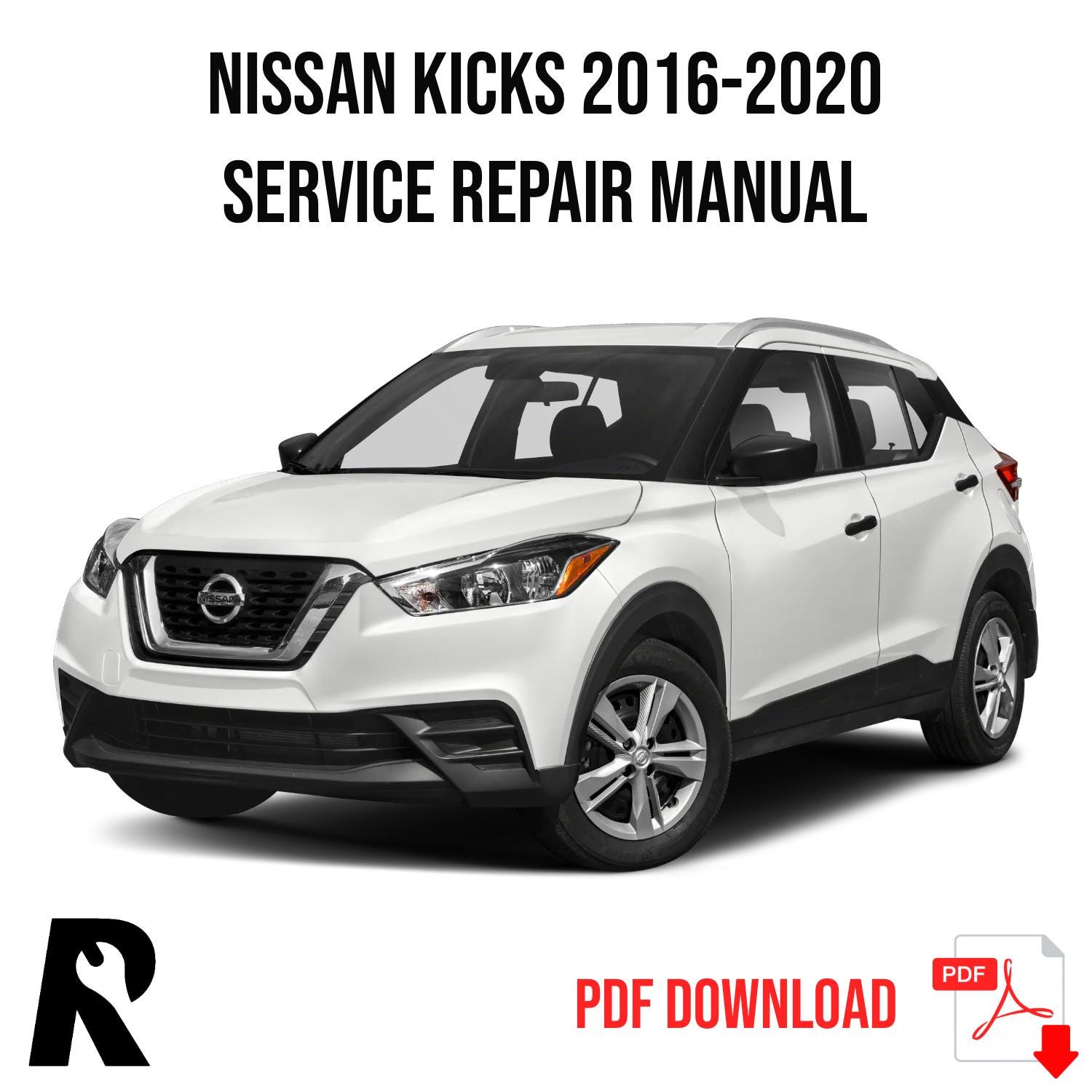 Nissan Kicks 2016-2020 Service Manual Repair, Workshop Service Repair