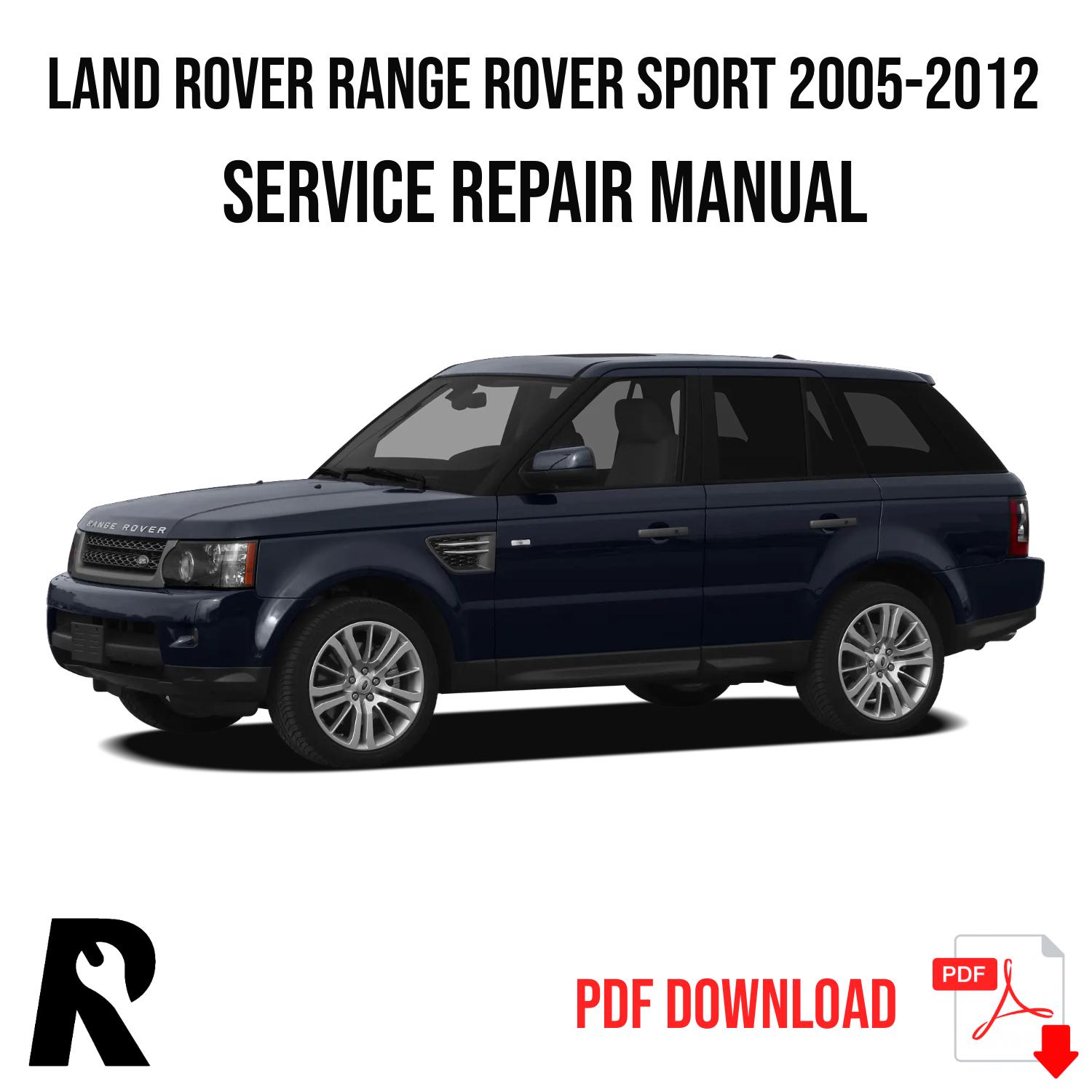 Land Rover Range Rover Sport 2005-2012 Service Manual Repair, Workshop Service Repair