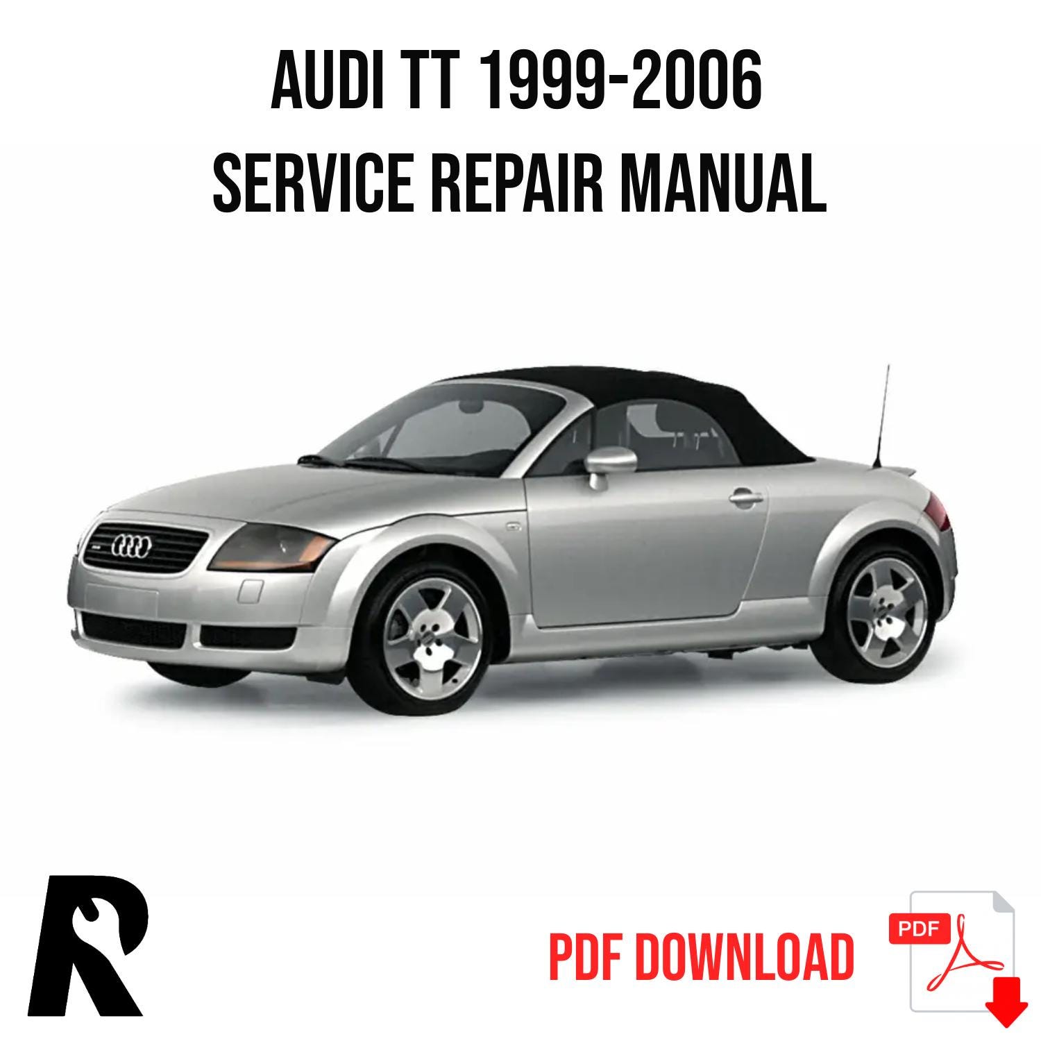 Audi TT 1999-2006 Service Manual Repair, Workshop Service Repair