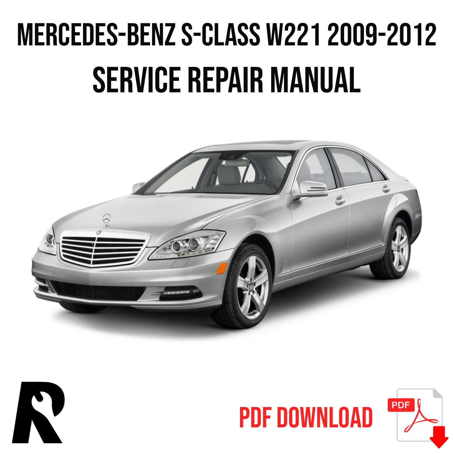 Mercedes-Benz S-Class W221 2009-2012 Service Manual Repair, Workshop Service Repair