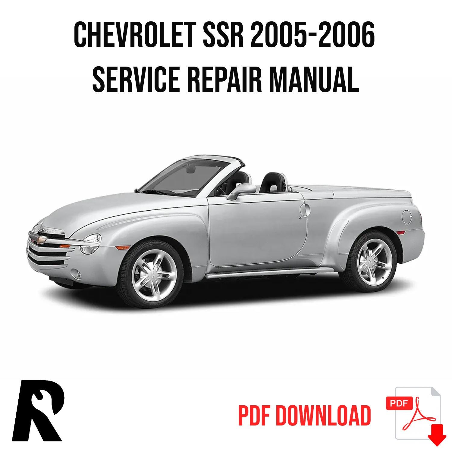 Chevrolet SSR 2005-2006 Service Manual Repair, Workshop Service Repair