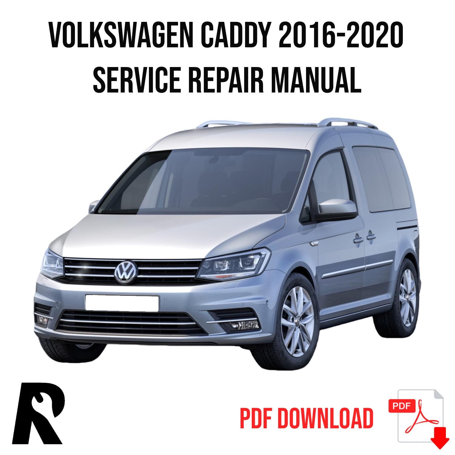 Volkswagen Caddy 2016-2020 Service Manual Repair, Workshop Service Repair