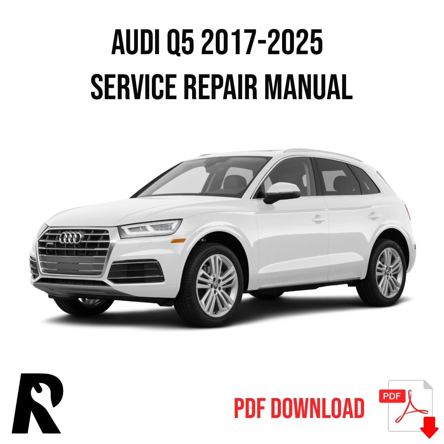 Audi Q5 2017-2025 Service Manual Repair, Workshop Service Repair