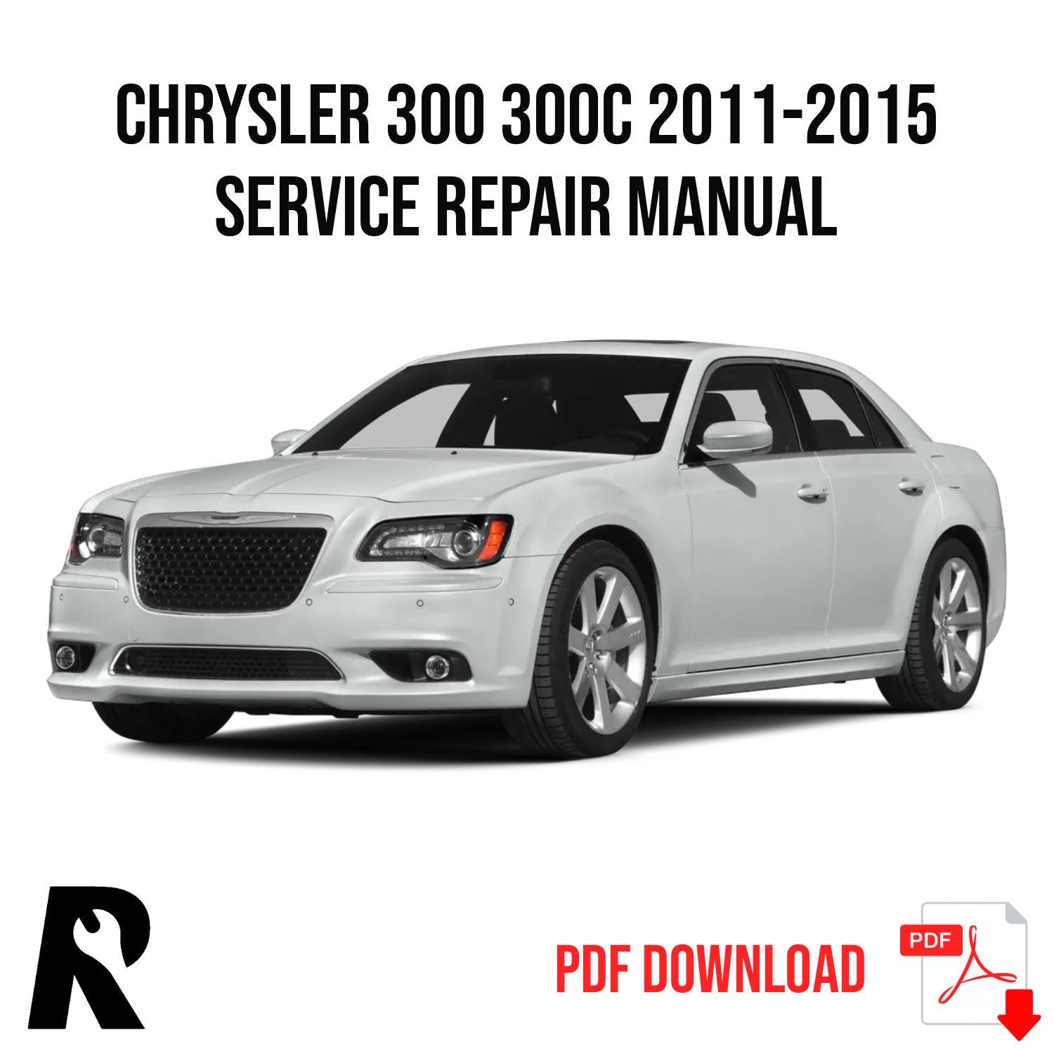 Chrysler 300 300C 2011-2015 Service Manual Repair, Workshop Service Repair