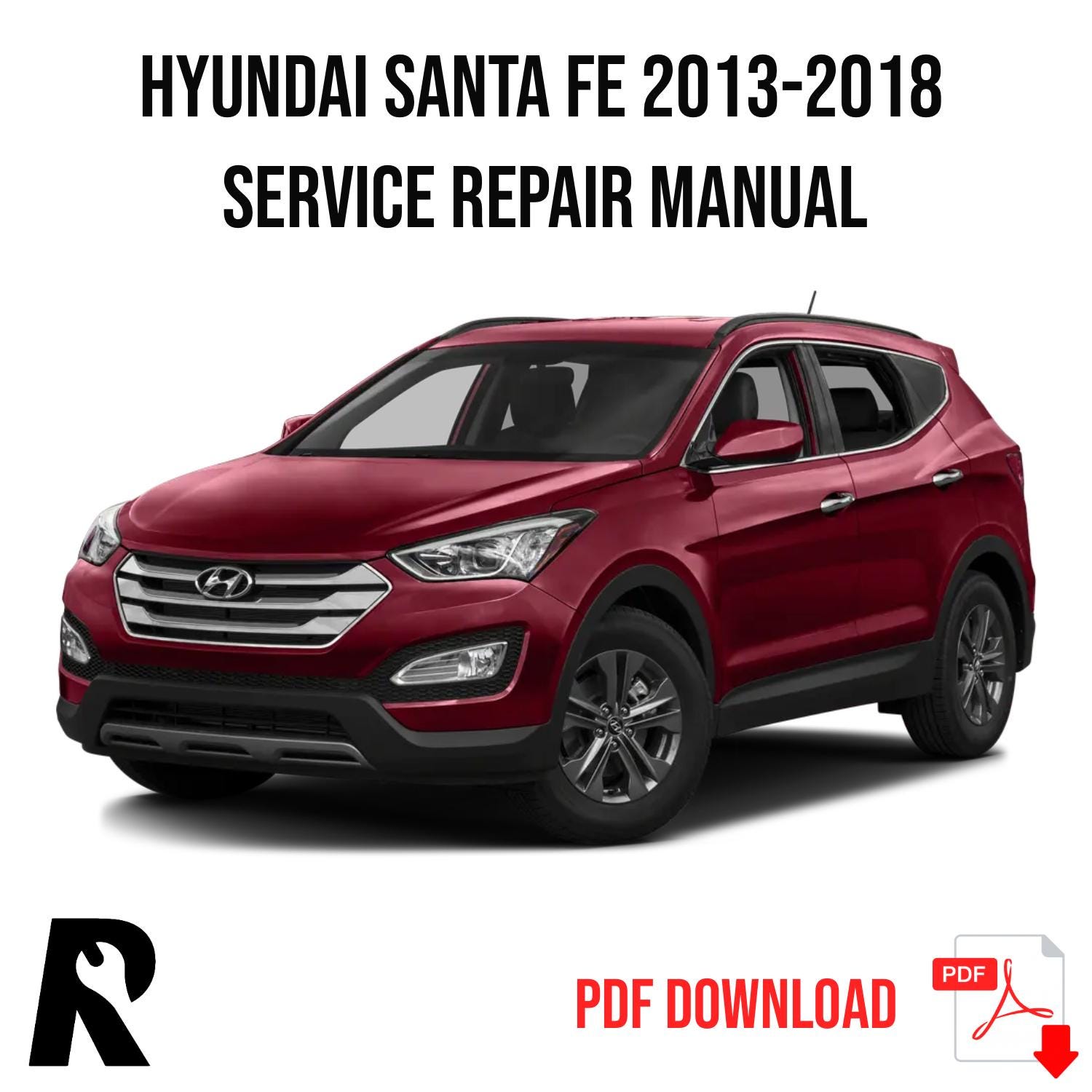 Hyundai Santa Fe DE 2013-2018 Service Manual Repair, Workshop Service Repair